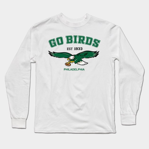 Go Birds Vintage Eagles - Philadelphia Football Est 1933 Long Sleeve T-Shirt by bonsauba